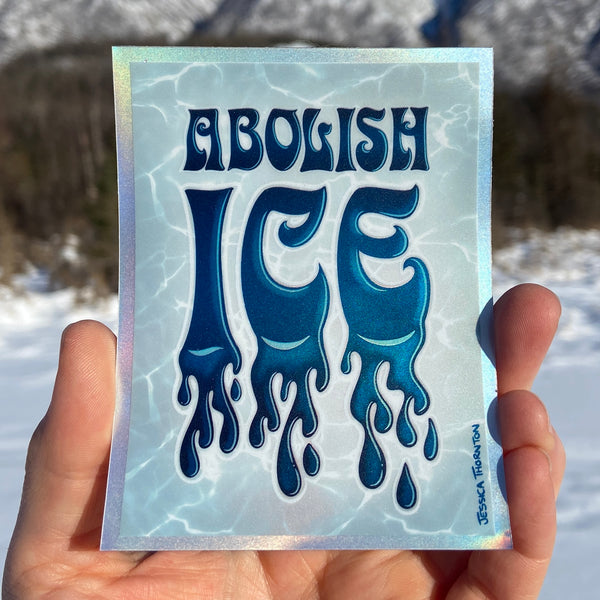 Abolish Ice Sticker- Limited Edition