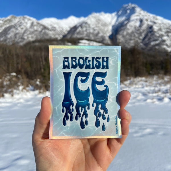 Abolish Ice Sticker- Limited Edition