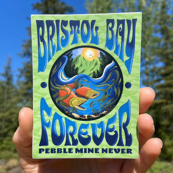 Bristol Bay Forever Sticker